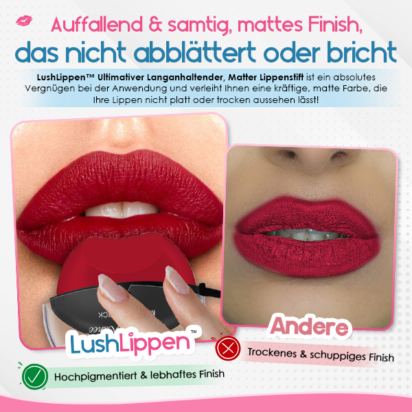 LushLippen™ Ultimativer Langanhaltender, Matter Lippenstift